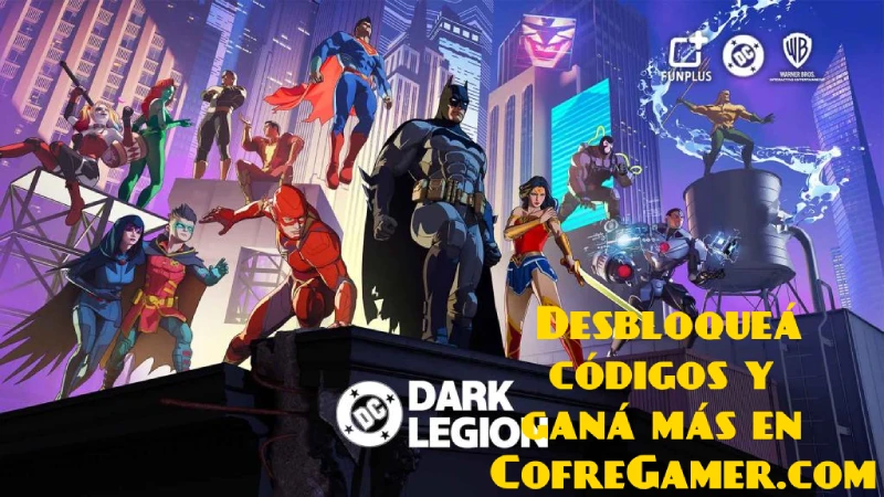 Descubre los mejores códigos para DC: Dark Legion, actualizados a diario en Cofregamer